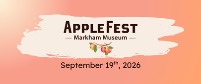 AppleFest Markham Museum on September 19th, 2026.